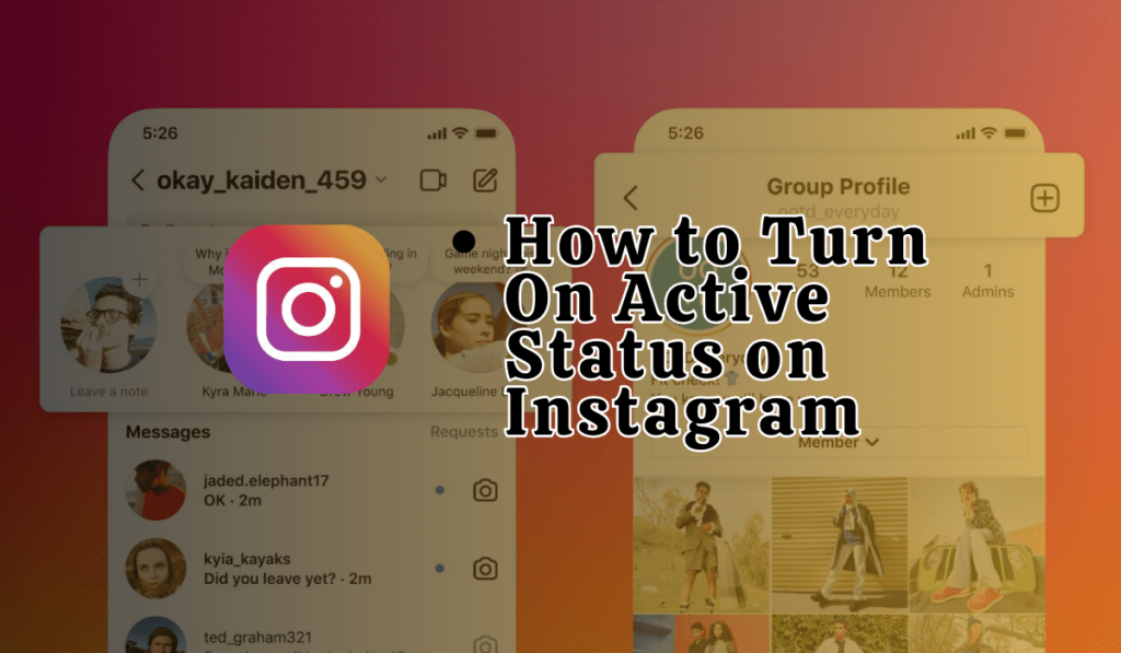 How to Turn On Active Status on Instagram