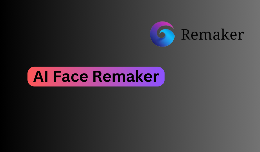 AI Face Remaker