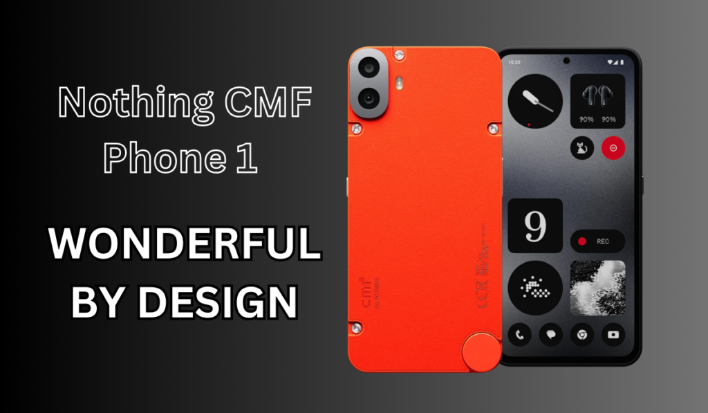 Nothing CMF Phone 1