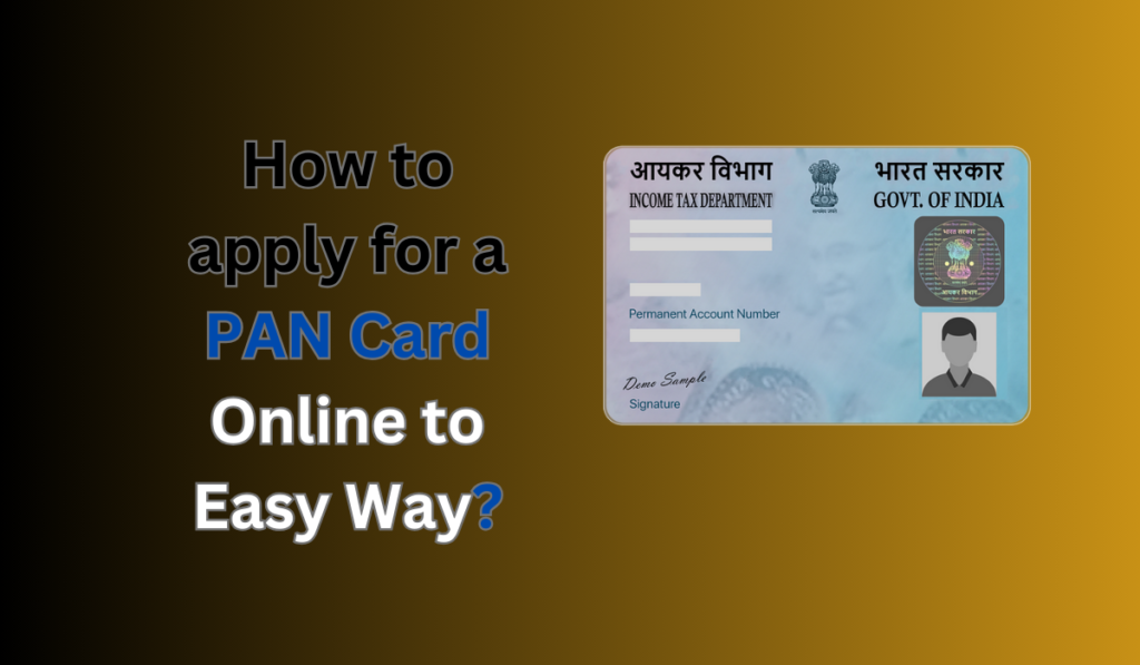 apply for a PAN Card Online