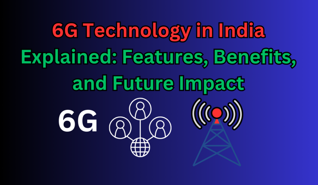 6G Technology in India