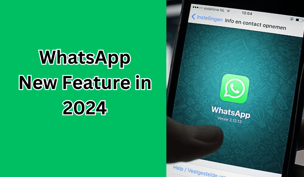 WhatsApp New Features in 2024